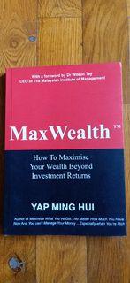 #nonfiction MaxWealth by Yap Ming Hui