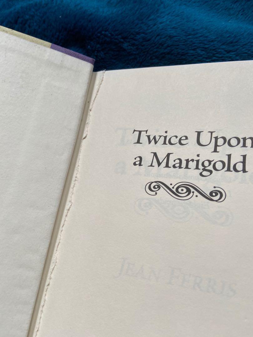 Twice Upon A Marigold By Jean Ferris Hobbies Toys Books Magazines Fiction Non Fiction On Carousell