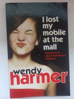 I lost my mobile at the mall by Wendy hammer