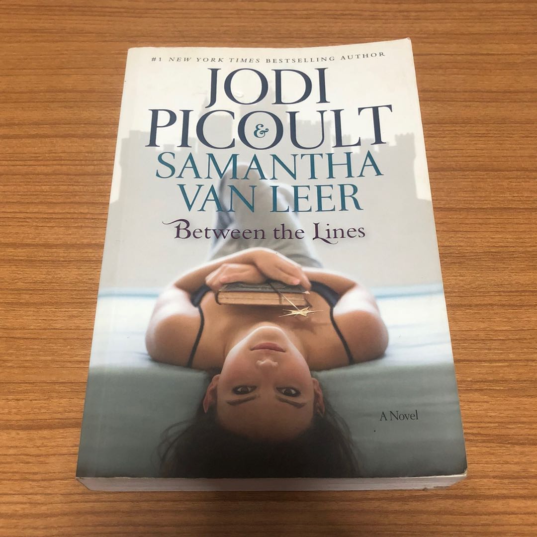 Between The Lines By Jodi Picoult Samantha Van Leer Books Stationery Books On Carousell