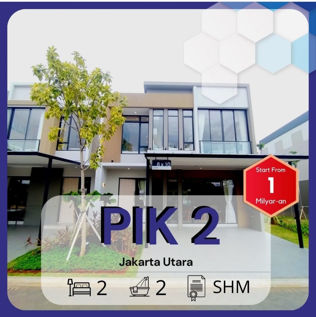 Pik2 Ruma PIK 2 By Agung Sedayu Group. Miliki Rumah 2 Lantai Cicilan Dp 5 Juta ...