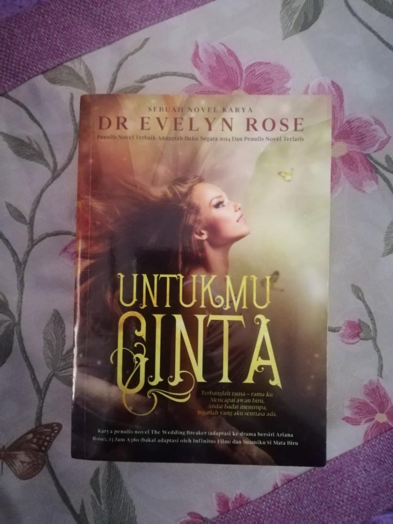 Preloved Novel Untukmu Cinta By Dr Evelyn Rose Books Stationery Books On Carousell