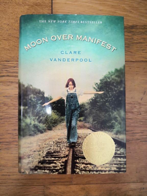 Moon Over Manifest Hard Cover Hobbies Toys Books Magazines Children S Books On Carousell
