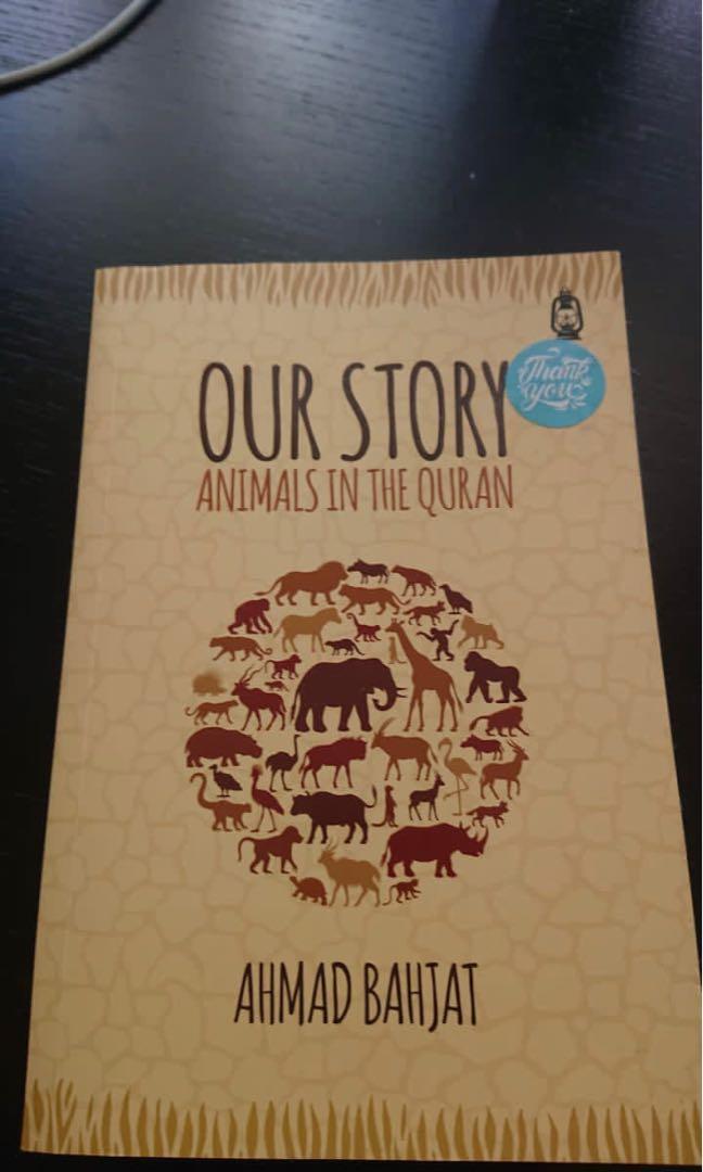 Our Story Animals in the Quran Ahmad Bahjat, Hobbies & Toys, Books &  Magazines, Storybooks on Carousell