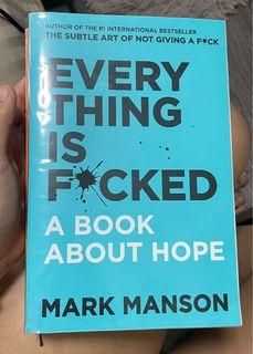 Everything is Fucked by Mark Manson