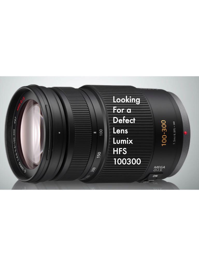 LF defect lumix lens h-fs100300 (Category: Lens & Kits) located in Dumaguete. Submitted by rur62 (Listing ID 1137463543, Image 1). Description: I look for a defect lens or spare part.