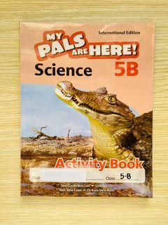Science 5B Activity Book My Pals Are Here! by Marshall Cavendish Education