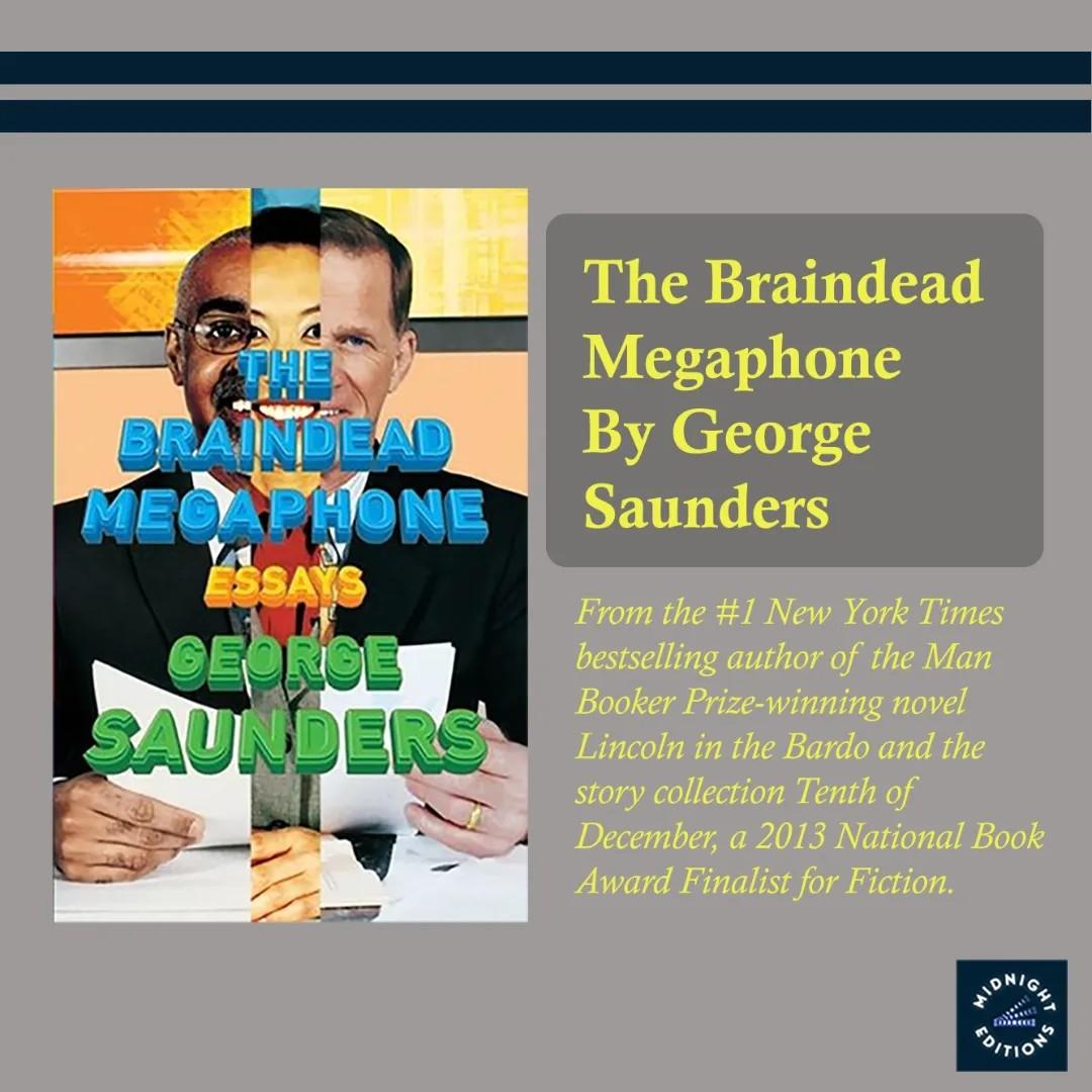 george saunders the braindead megaphone