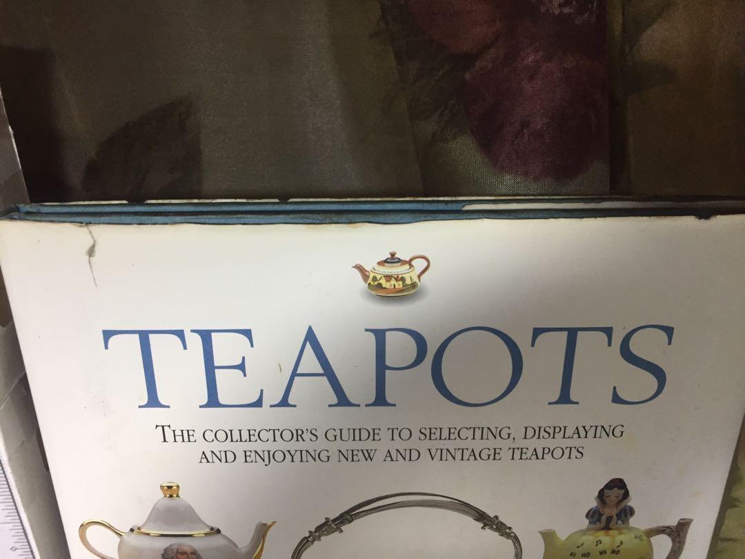 Teapots The Collector's Guide to Selecting and Enjoying New and