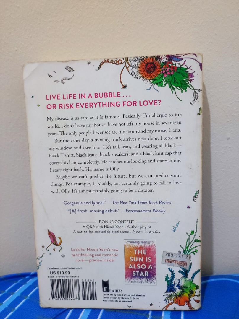 Everything Everything by Nicola Yoon (Category: Storybooks) located in Mandaluyong City. Submitted by gabdc (Listing ID 1138281299, Image 2). Description: Everything everything by Nicola Yoon. Super good read! With Signs of usage.. RFS: Need funds for medication.