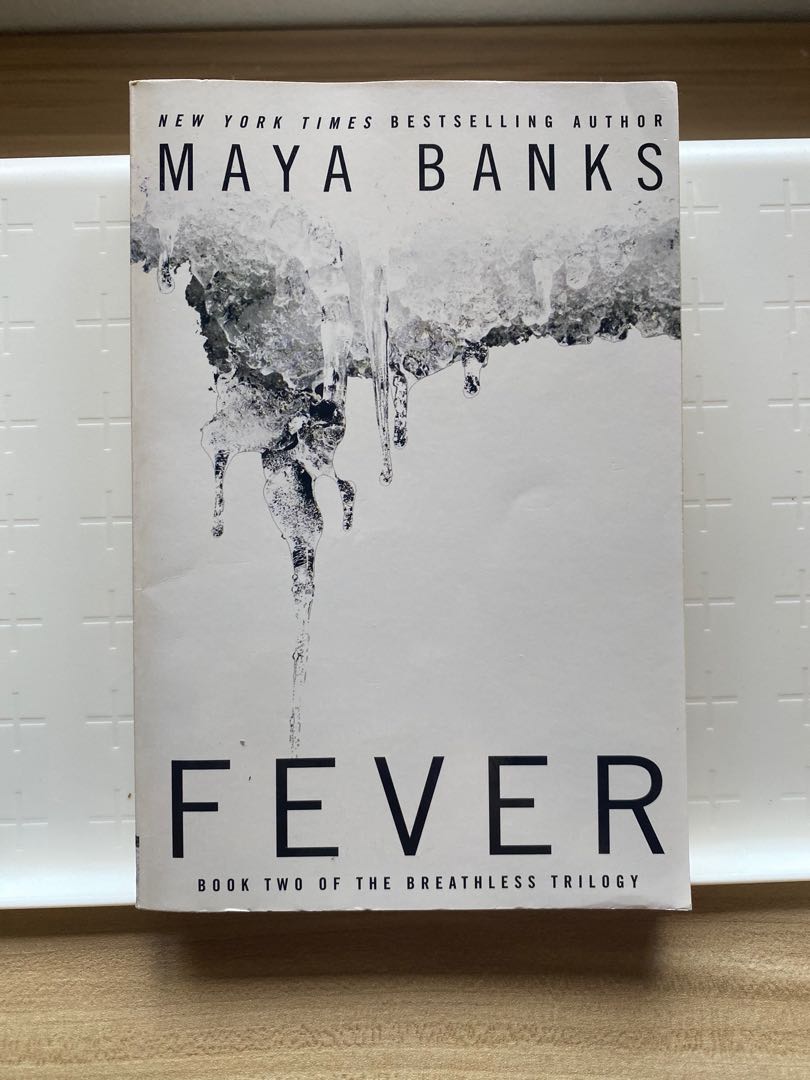 Fever by Maya Banks, Hobbies & Toys, Books & Magazines,