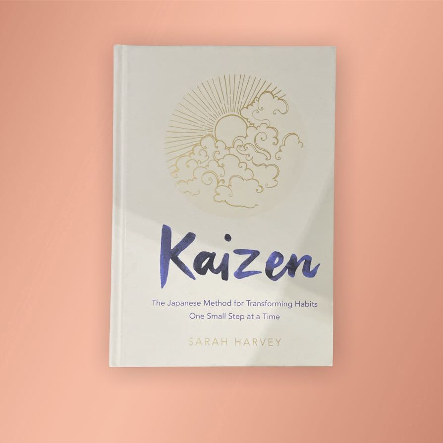Kaizen: The Japanese Method for Transforming Habits, One Small Step at ...