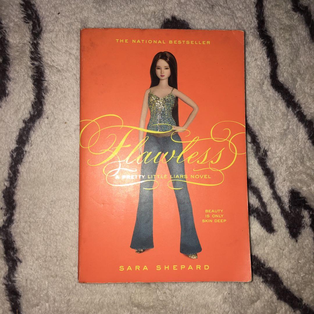 Pretty Little Liars #2: Flawless by: Sara Shepard (Category: Storybooks) located in Calamba. Submitted by messymaria (Listing ID 1139151691, Image 1). Description: - good condition - tanned pages Price: Php 100 + SF.
