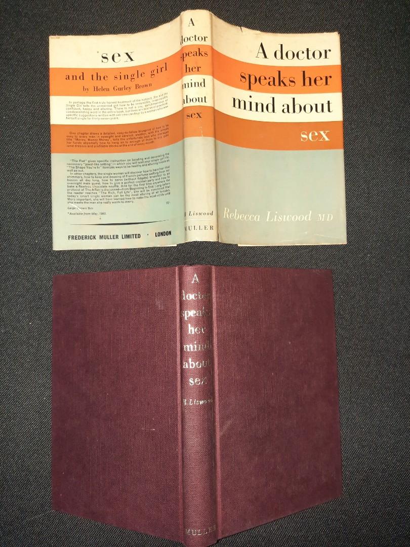 Doctor Speaks Her Mind about Sex Rebecca Liswood Published by Frederick  Muller, 1963. Hardback with dust jacket, Hobbies & Toys, Books & Magazines,  Storybooks on Carousell