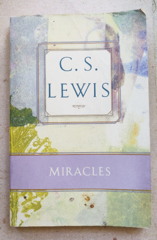 Miracles by C.S. Lewis Novel, Hobbies & Toys, Books & Magazines, Fiction & NonFiction on Carousell