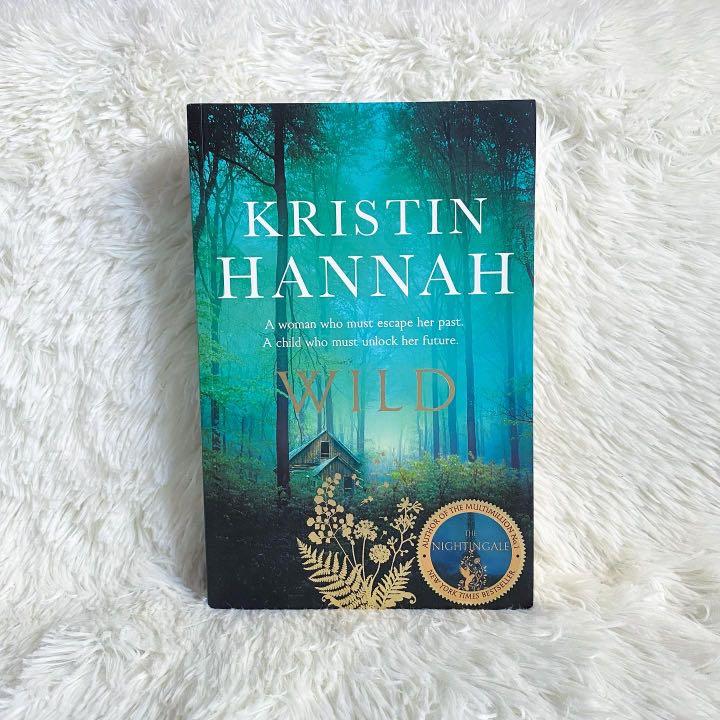 Wild by Kristin Hannah, Hobbies & Toys, Books & Magazines,