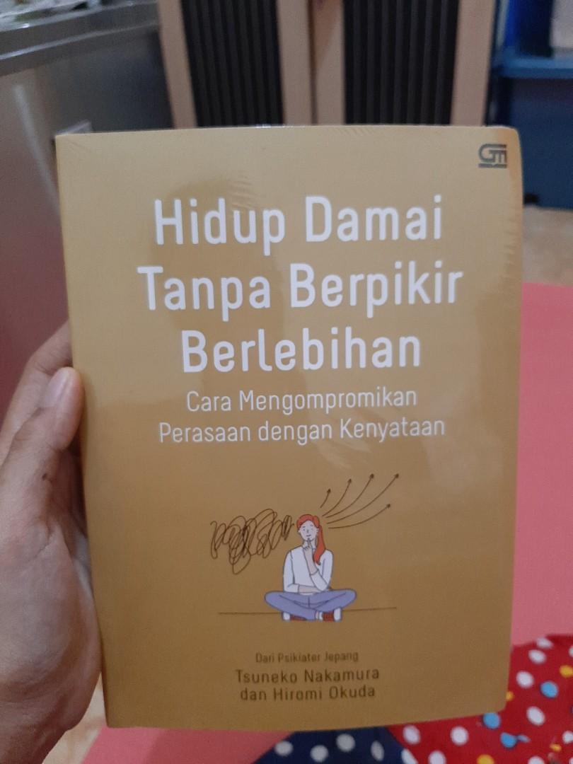 Hidup Damai Tanpa Berpikir Berlebihan Buku And Alat Tulis Buku Di Carousell 9008