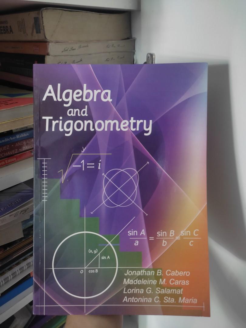 Algebra and trigonometry (Category: Textbooks) located in Quezon. Submitted by bynow (Listing ID 1140567774, Image 1). Description: Add for shipping fee pm me for inquiries..