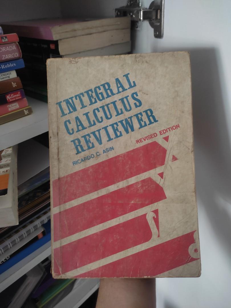 Integral calculus reviewer (Category: Textbooks) located in Quezon. Submitted by bynow (Listing ID 1140572603, Image 1). Description: Add for shipping fee pm me for inquiries..