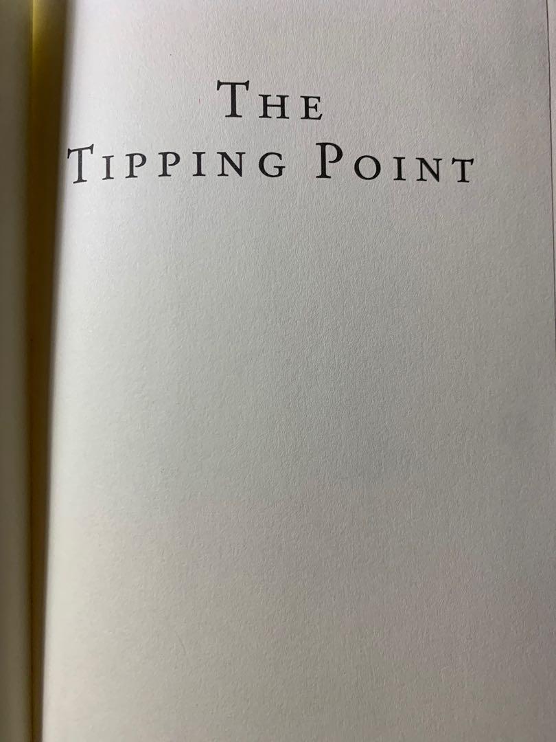 The Tipping Point by Malcolm Gladwell (Category: Storybooks) located in Las Pinas. Submitted by sunshinebb23 (Listing ID 1140655472, Image 2). Description: The Tipping Point by Malcolm Gladwell Issues can be seen in the photos May yellowing na sya but the pages are readable and OK pa.