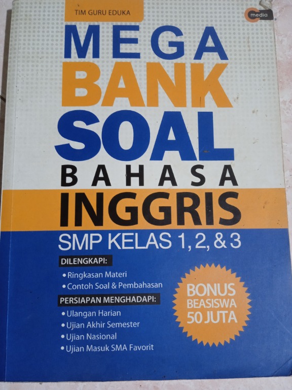 MEGA BANK SOAL BAHASA INGGRIS SMP KELAS 1 2 DAN 3
