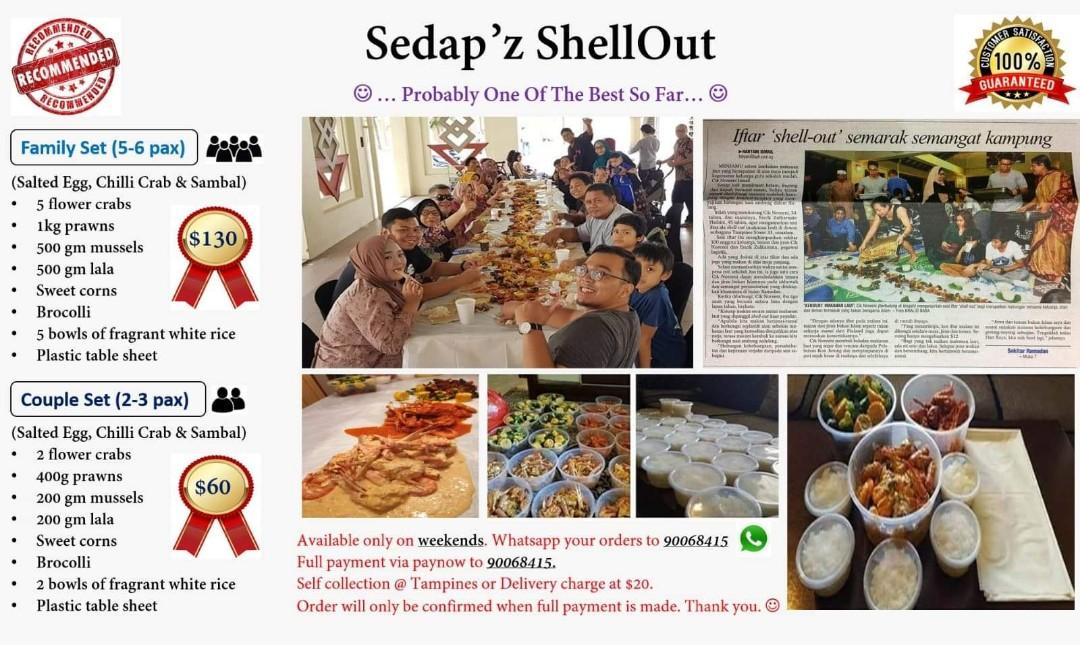 SHELL OUT (Category: Packaged & Instant Food) located in Singapore. Submitted by norazrina.ismail (Listing ID 1025629599, Image 2). Description: Couple set @ $60 nett. (Recommended for small families ard 2-3pax) Family set @ $130 nett. (Recommended for bigger families ard 5-6pax) Delivery available at $20 islandwide. Self collect at Tampines. To confirm order, kindly paynow full amount to 90068415. Thank you for your support. Pobably one of the b