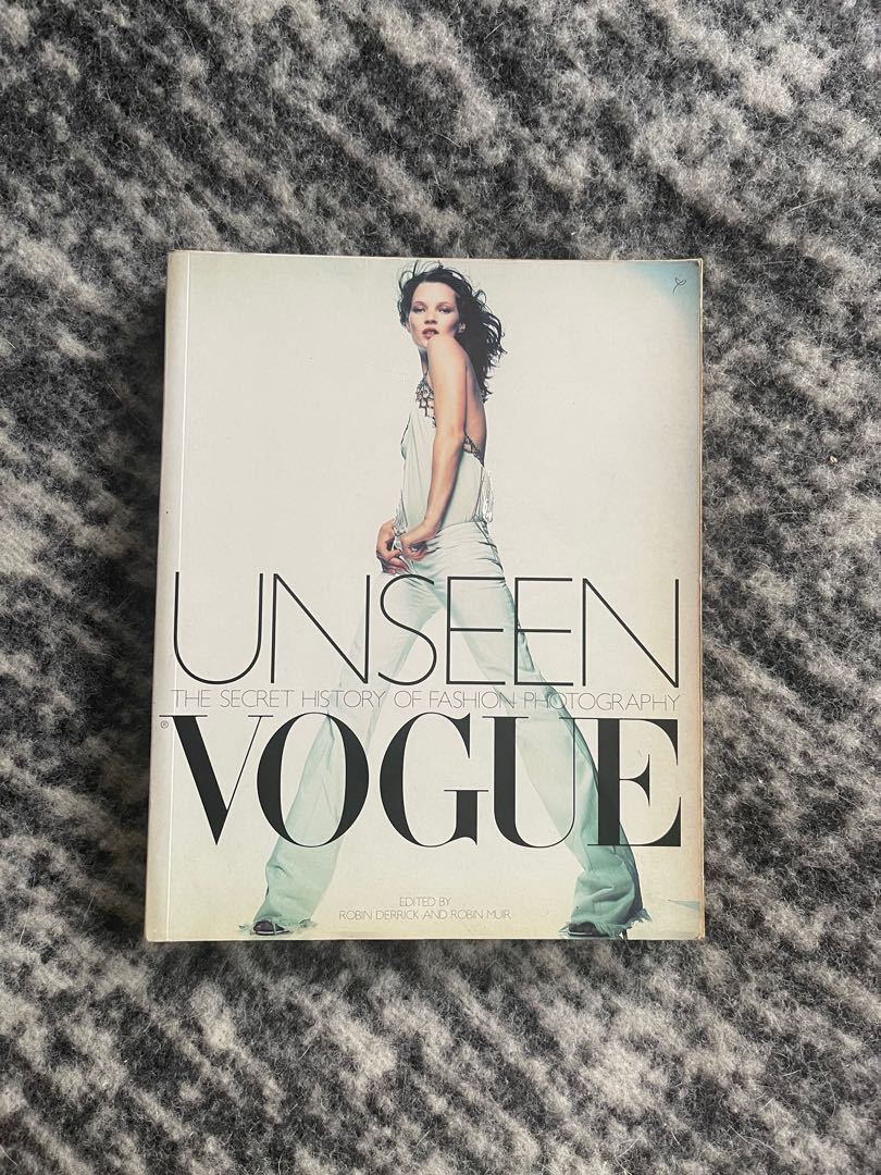 Unseen Vogue: The Secret History Of Fashion Photography 2002 DERRICK