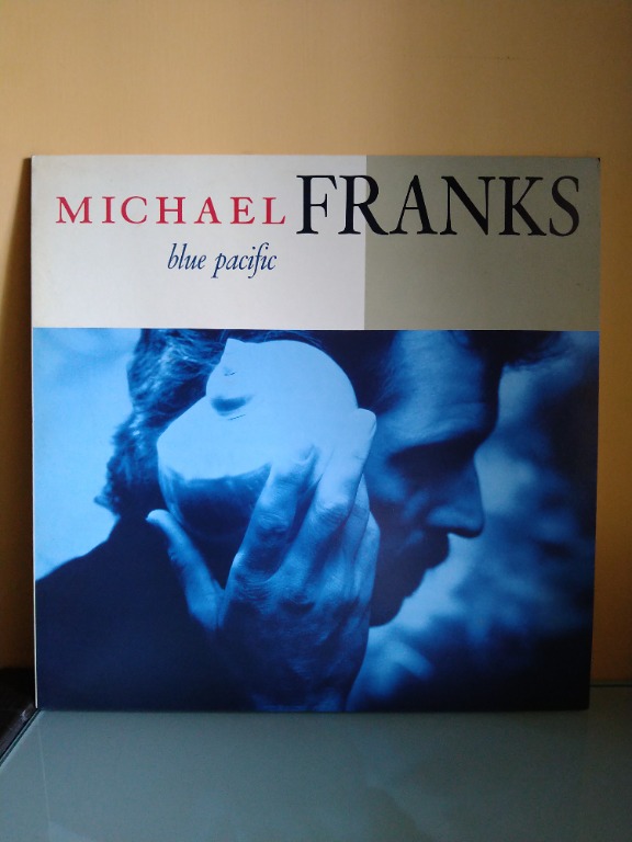 Michael Franks Blue Pacific LP US 黑膠唱片 1990年 舊版美版, 興趣及遊戲, 音樂、樂器 & 配件
