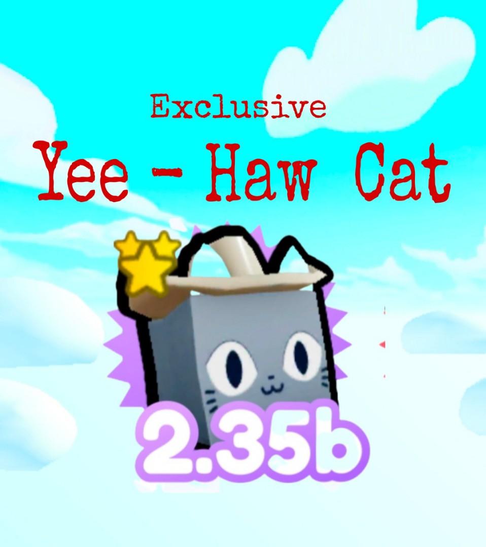 Yee- Haw-Cat (Category: In-Game Products) located in Taguig. Submitted by funcrown (Listing ID 1136033619, Image 1). Description: Yee Haw Cat -is an exclusive Pet in Pet Simulator X PM ME ON OUR Carousel •Meet in game •Send your Username so i can add you •Strictly payment first* Stay tune guys, Thankyouu😊♥️.