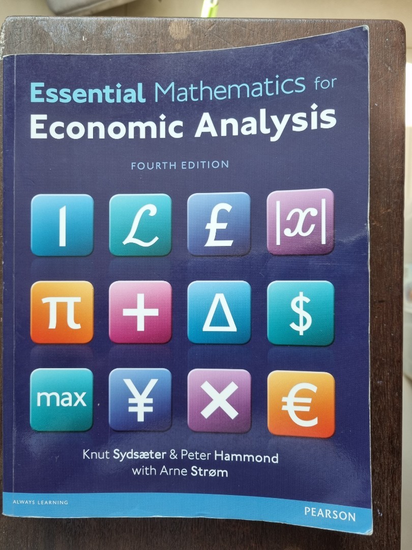 EC2104 ESSENTIAL MATHEMATICS FOR ECONOMIC ANALYSIS, Hobbies & Toys, Books & Magazines, Textbooks