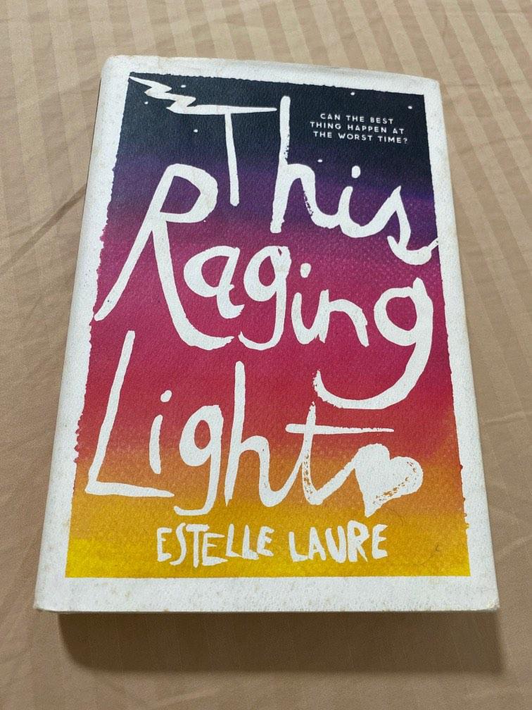 This Raging Light by Estelle Laure (Category: Storybooks) located in Paranaque City. Submitted by buttonbabies (Listing ID 1189891819, Image 1). Description: Final price. Shipping via Gogo express. Option for Grab/Lalamove for Metro Manila. Shipping Fee c/o buyer. Item is pre-loved. Please manage your expectations. .