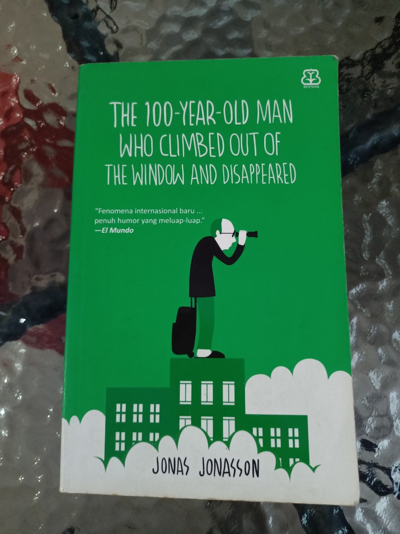 Jonas Jonasson The 100 Year Old Man Who Climbed Out Of The Window and