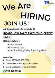 Roadshow Sales Executive (Credit Card)