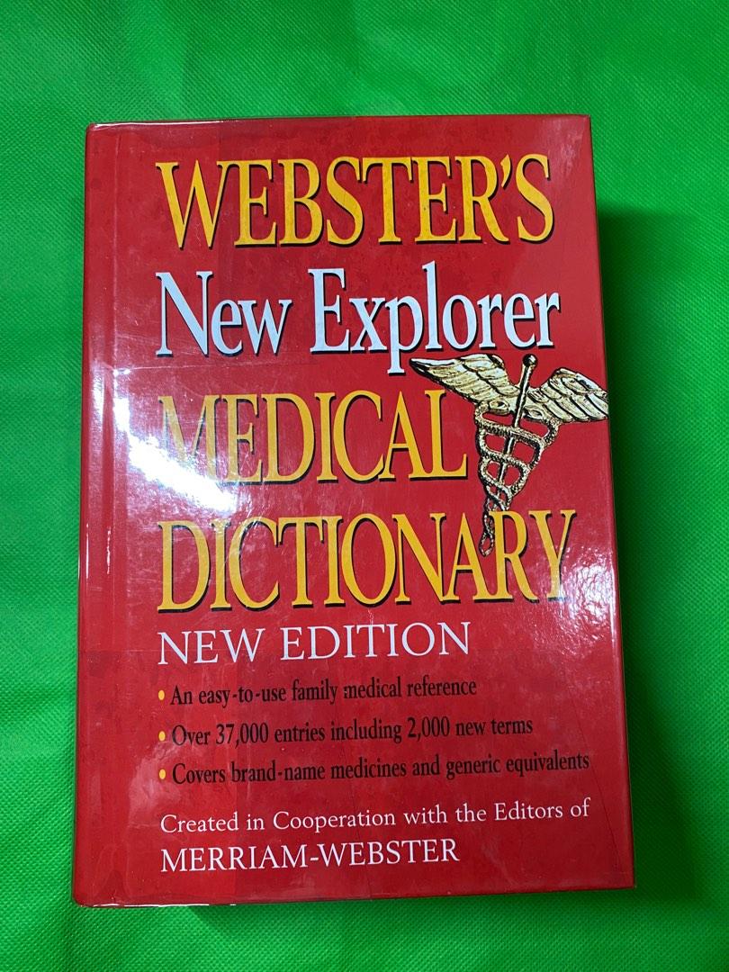 WEBSTER’S NEW EXPLORER MEDICAL DICTIONARY (Category: Textbooks) located in Manila. Submitted by etcetera.mnl (Listing ID 1190482332, Image 1). Description: .