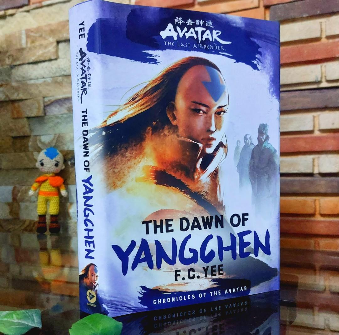 The Dawn of Yangchen: Avatar, The Last Airbender (B&N Exclusive Edition)  (Chronicles of the Avatar Book 3) by F. C. Yee, Hardcover