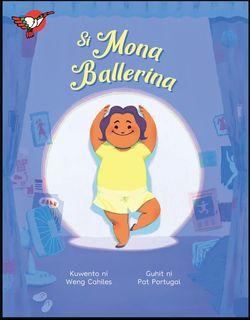 Si Mona Ballerina | Filipino | Adarna House | Children’s Book