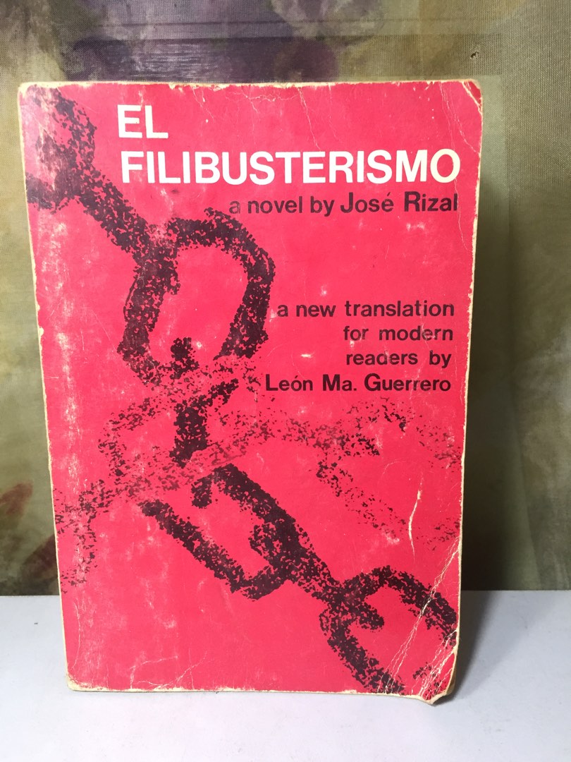 El Filibusterismo by Leon Ma. Guerrero 1986, Hobbies & Toys, Books ...