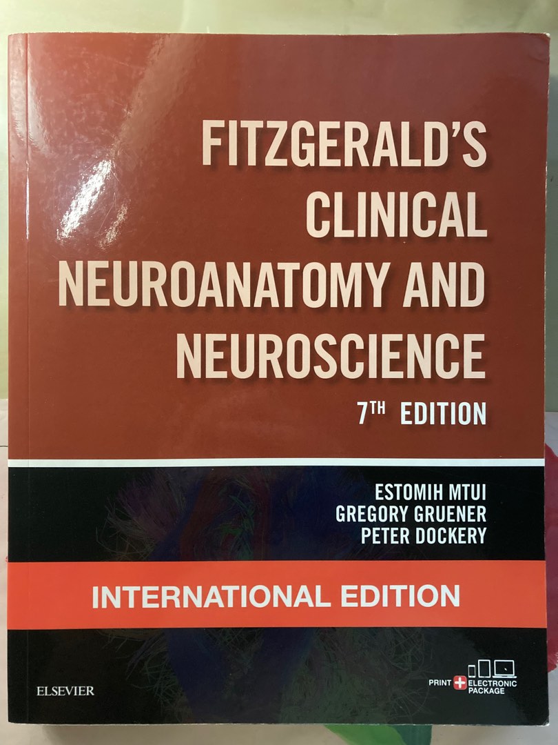 Fitzgerald's Clinical Neuroanatomy and Neuroscience (7th Ed