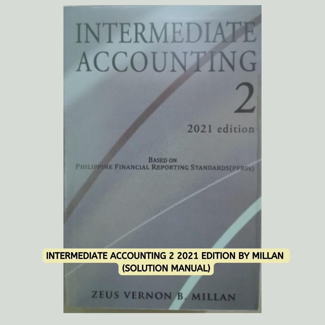 INTERMEDIATE ACCOUNTING 2 2021 EDITION BY ZEUS MILLAN (SOLMAN), Hobbies ...