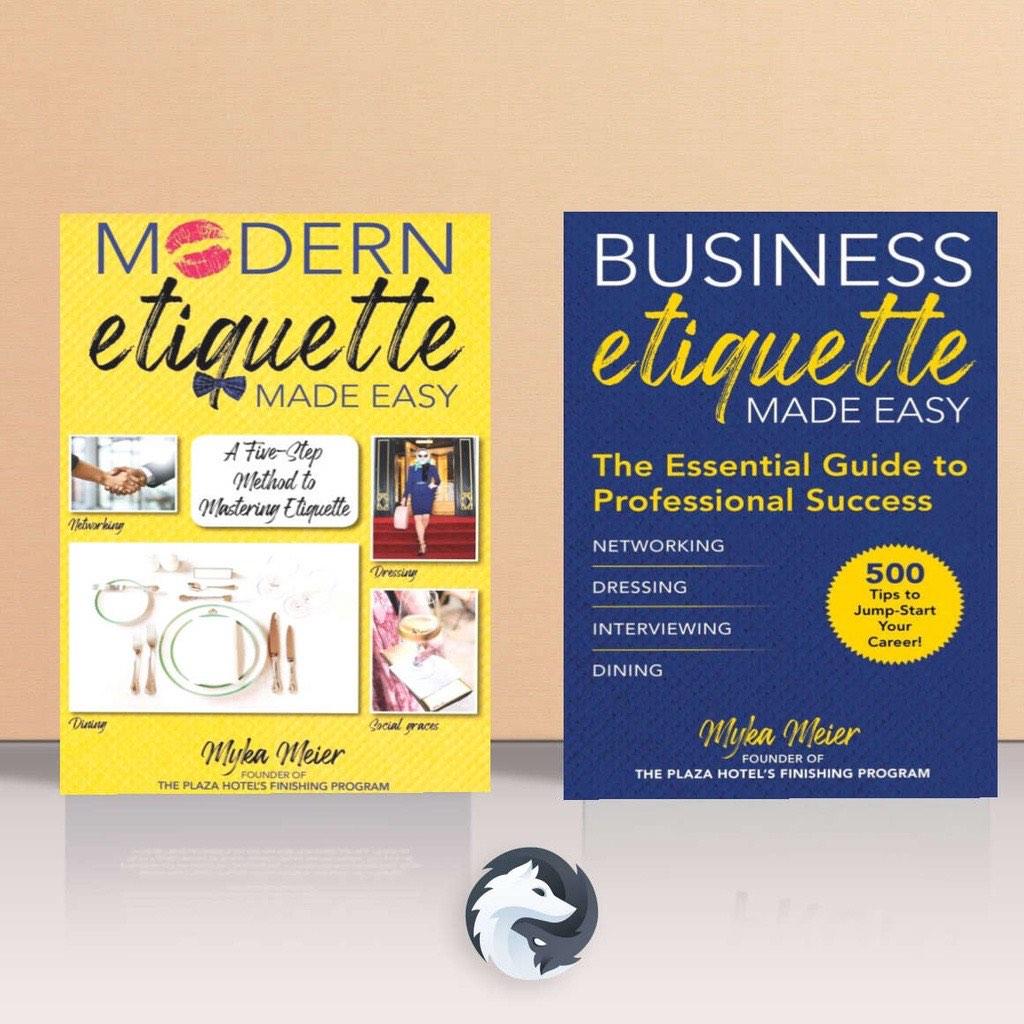 Modern Etiquette Made Easy and Business Etiquette Made Easy by Myka