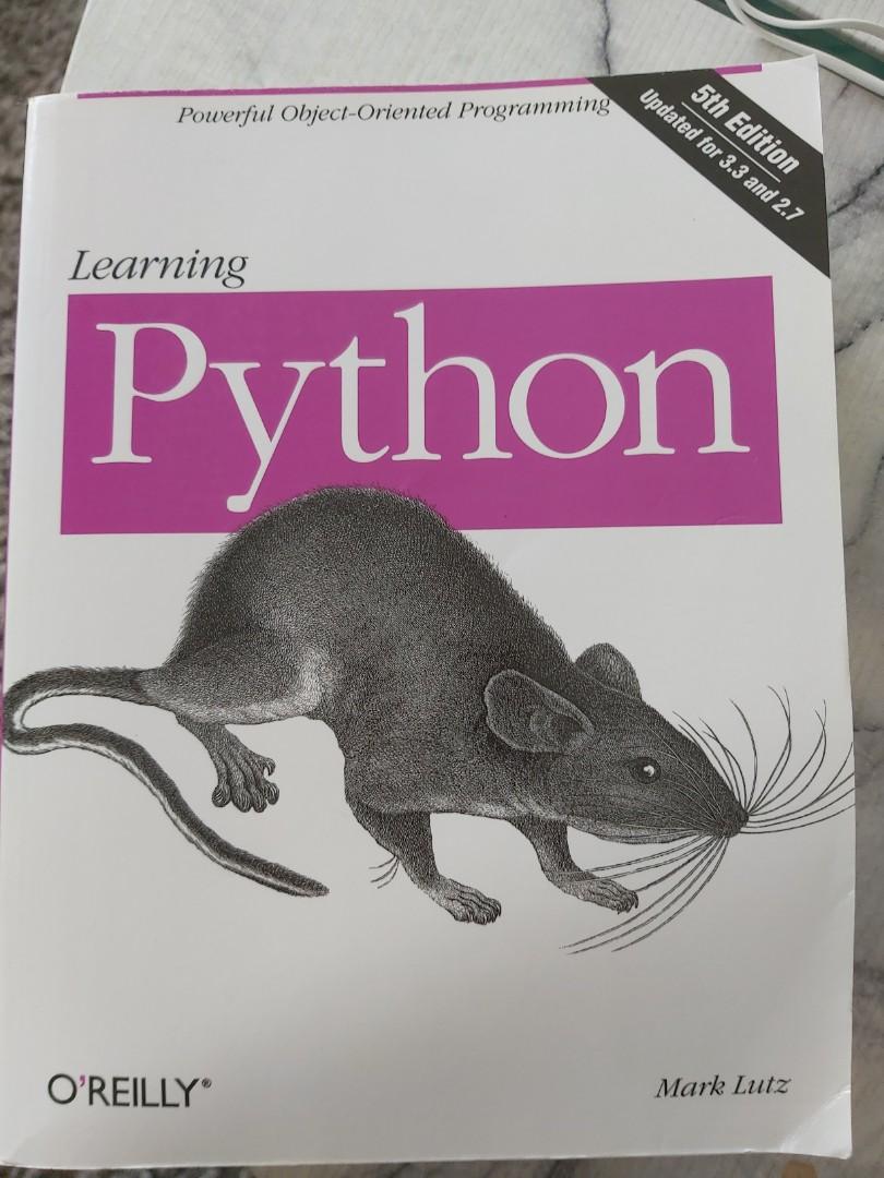 Learning Python O'Reilly (Category: Textbooks) located in Singapore. Submitted by misty.9 (Listing ID 1192491767, Image 1). Description: As good as new with no markings. 5th edition 1500+ pages only self collection. Last collection date - 30 Jan 2023 as I am moving overseas..