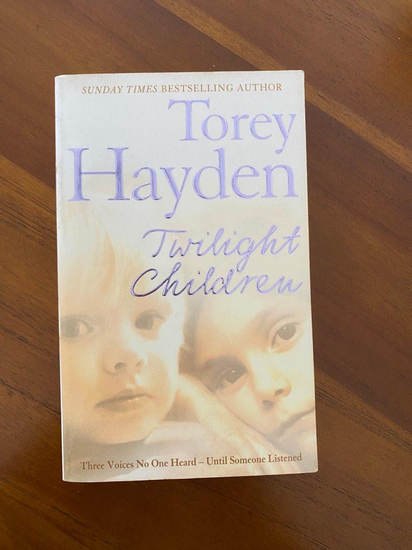 Twilight Children by Torey Hayden, Hobbies & Toys, Books & Magazines,  Fiction & Non-Fiction on Carousell