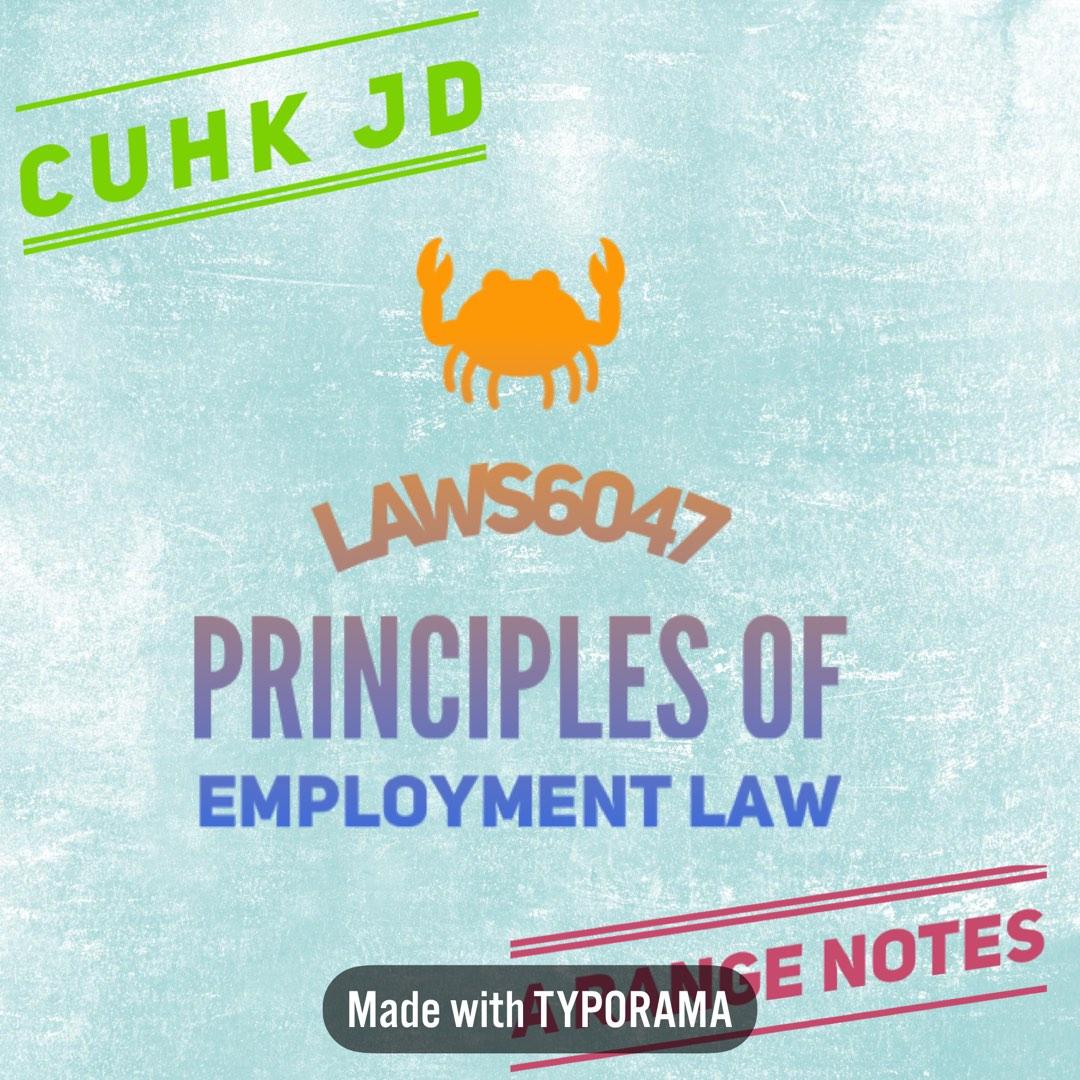 CUHK JD Notes LAWS6047 Principles of Employment Law, 興趣及遊戲, 書本 & 文具