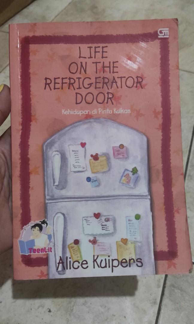 Buku Novel Life On The Refrigerator Door Alice Kuipers, Buku  Alat  Tulis, Buku di Carousell