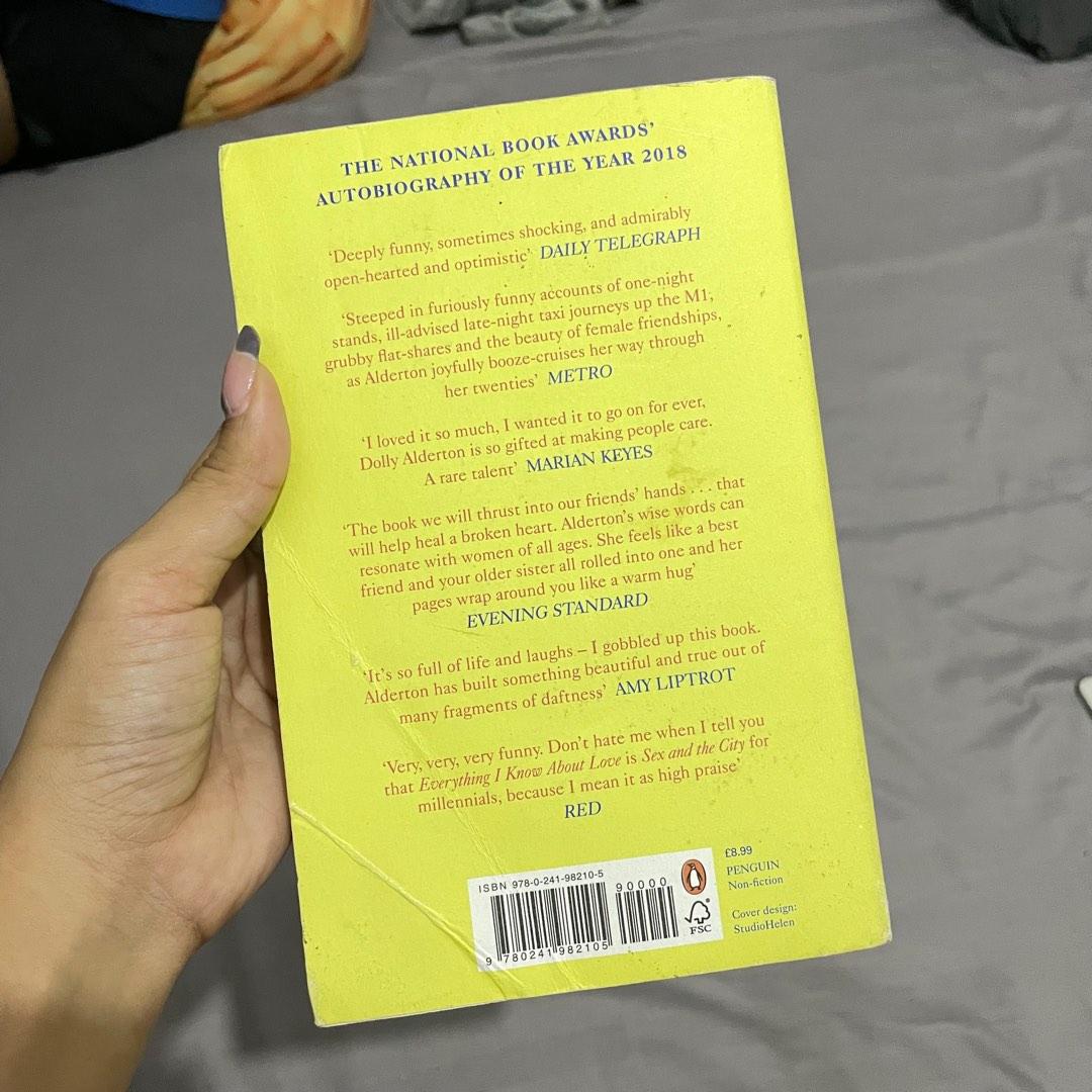 Everything I Know About Love by Dolly Alderton (Category: Storybooks) located in San Juan City. Submitted by spacevcadet (Listing ID 1193018285, Image 2). Description: sign of aging on the cover but no writings or highlights on the pages :) last price already! ;( mop: gcash mod: sco.