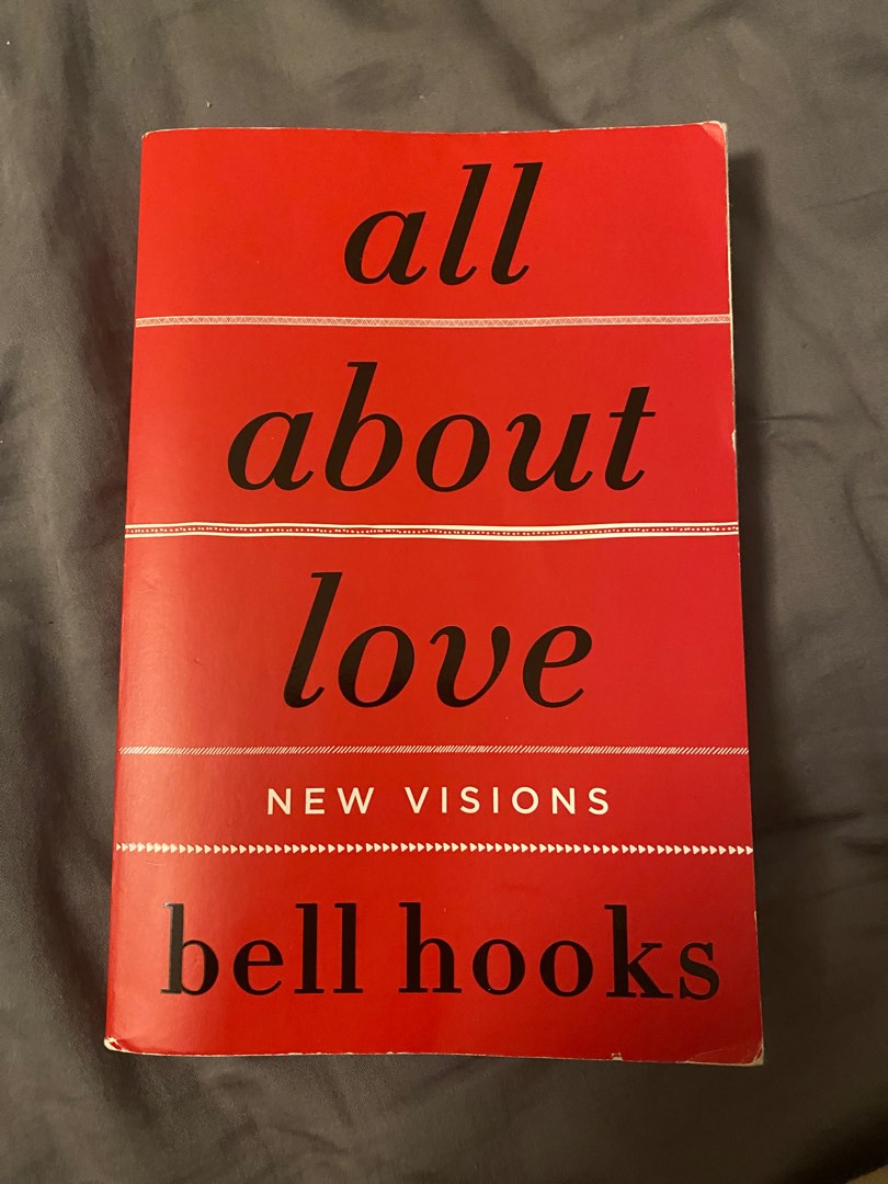 All About Love Bell Hooks, Hobbies & Toys, Books & Magazines, Fiction & NonFiction on Carousell