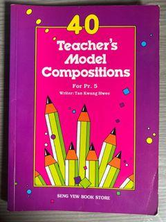 Primary 5 Teachers’ Model Compositions