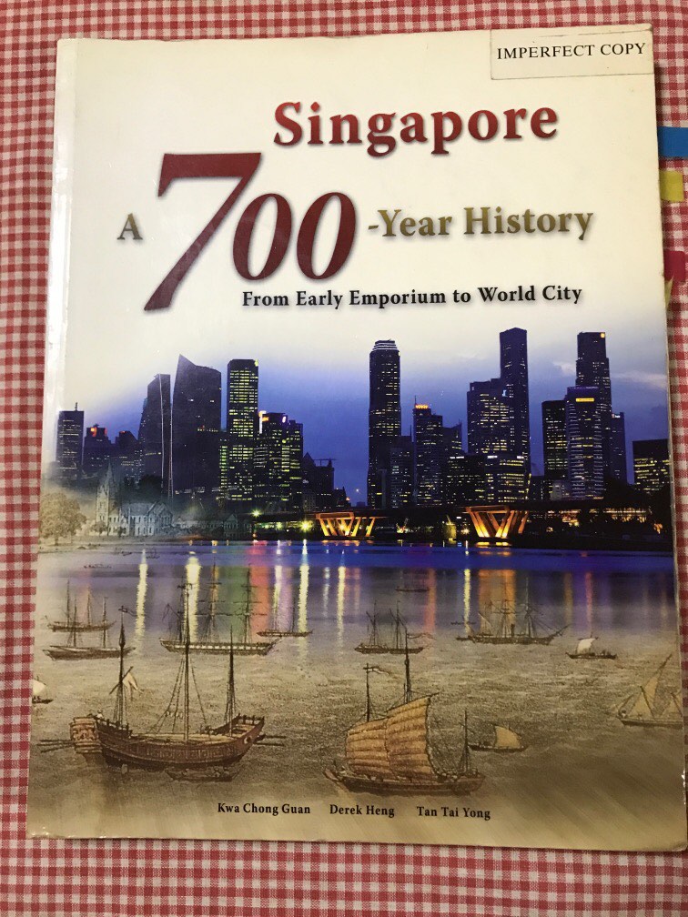 Singapore A 700Year History Textbook, Hobbies & Toys, Books