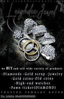 Buy and Sell (Diamonds, High-end watches, Gold scrap, Jewelry, Gold coins, Old coins, Pawn ticket(DIAMOND))