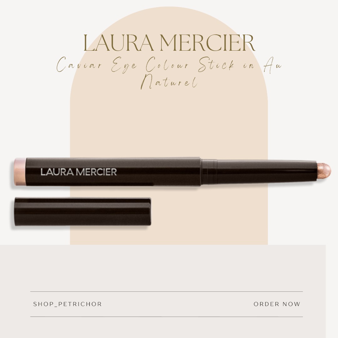 Laura Mercier Caviar Eye Colour Stick in Au Naturel, Beauty & Personal